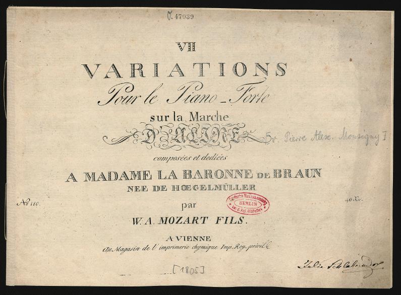 Franz Xaver Wolfgang Mozart, Variationen über die „Marche golcondaise” aus „Aline, Reine de Golconde” op. 3, Titelblatt der Erstausgabe, Wien 1805 (Quelle: Staatsbibliothek zu Berlin - Preußischer Kulturbesitz, http://ngcs.staatsbibliothek-berlin.de/?action=metsImage&format=jpg&metsFile=PPN766757579&divID=PHYS_0001&width=795&rotate=0)